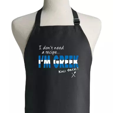 I don't need a recipe I'm Greek Apron